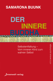 Buchcover S. Buunk, Der innere Buddha - Selbstentfaltung - Vom inneren Kind zum wahren Selbst