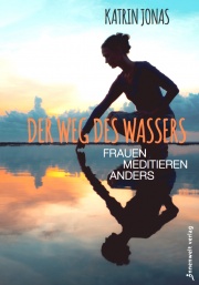 Cover Der Weg des Wassers - Frauen meditieren anders